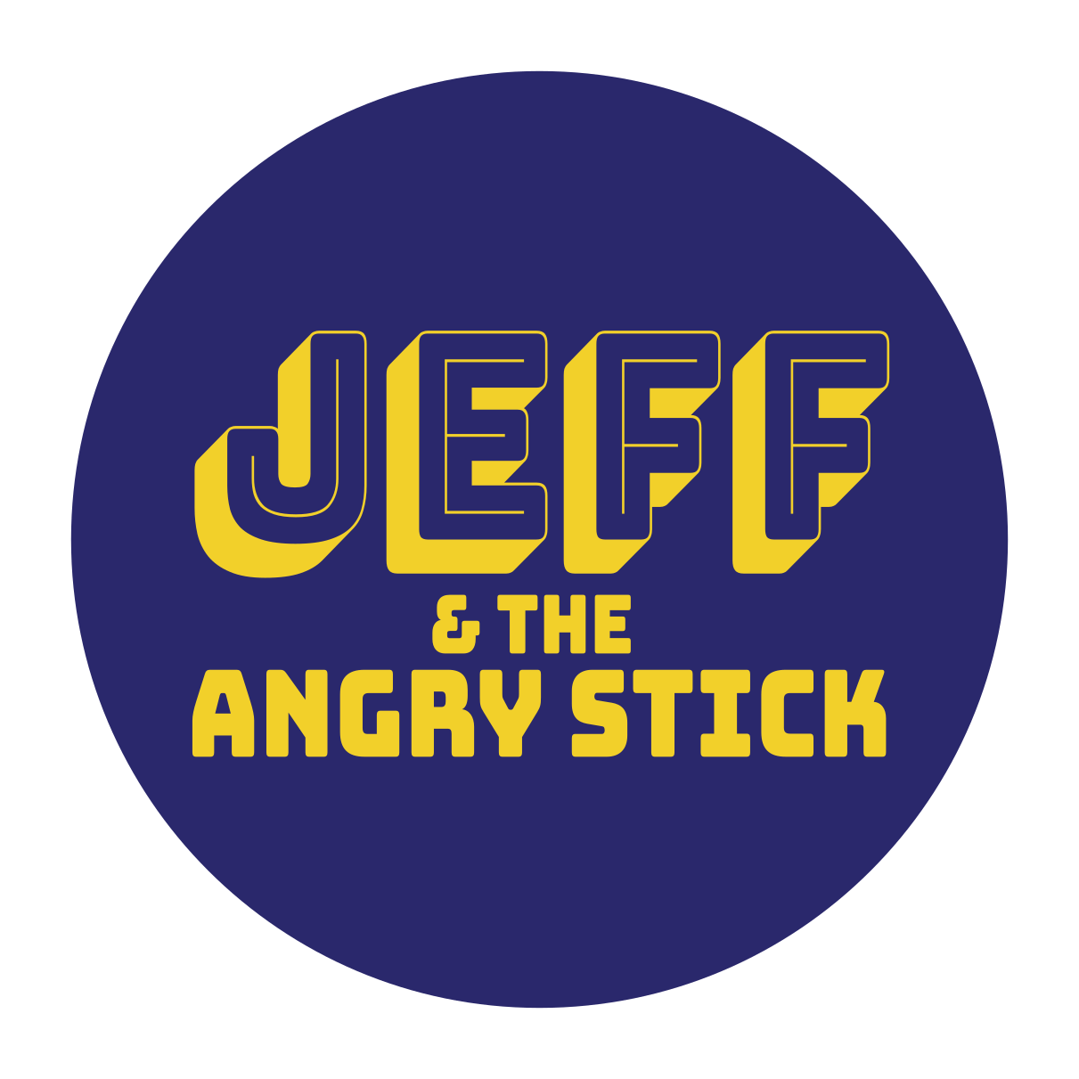 Jeff & The Angry Stick